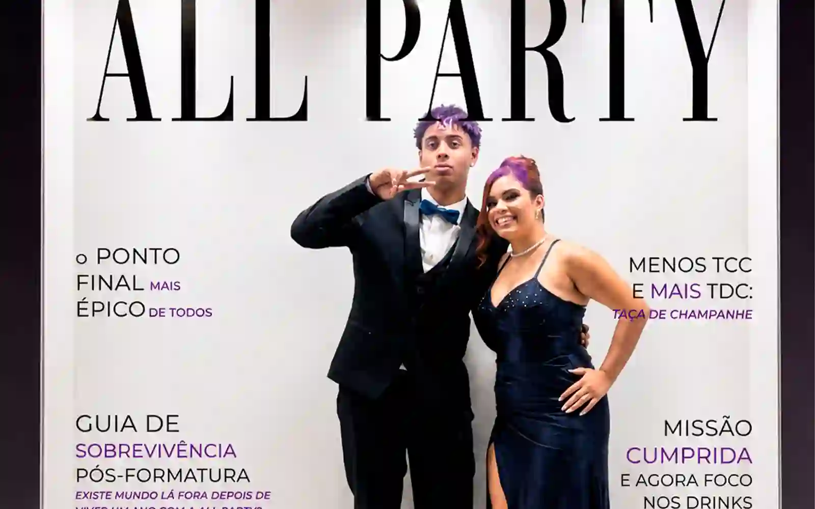 Evento real produzido pela All Party Formaturas