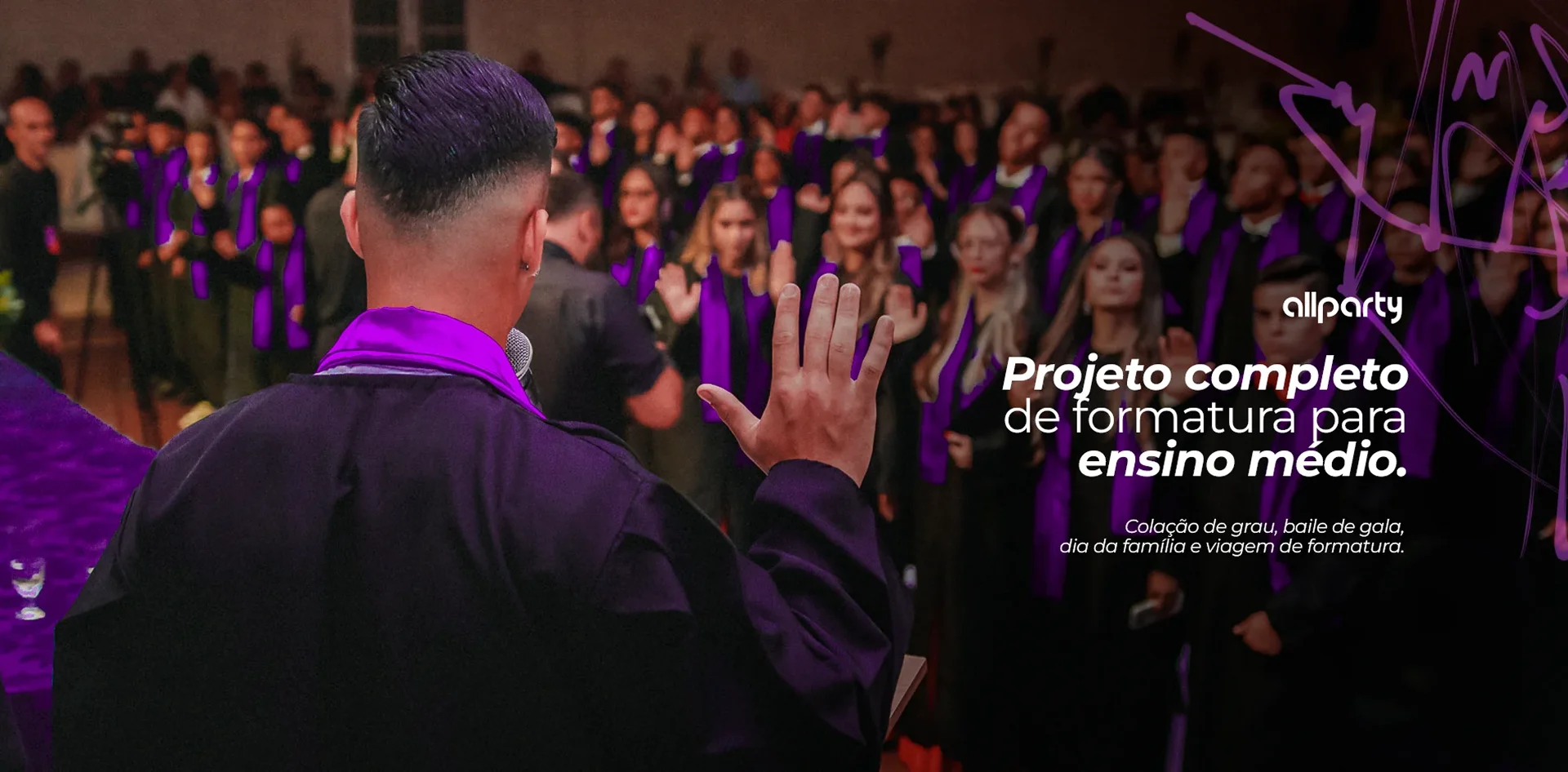 All Party Colação de Grau